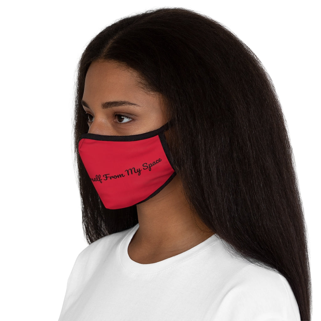 "Social Distance Yourself My Space" Fitted Polyester Face Mask