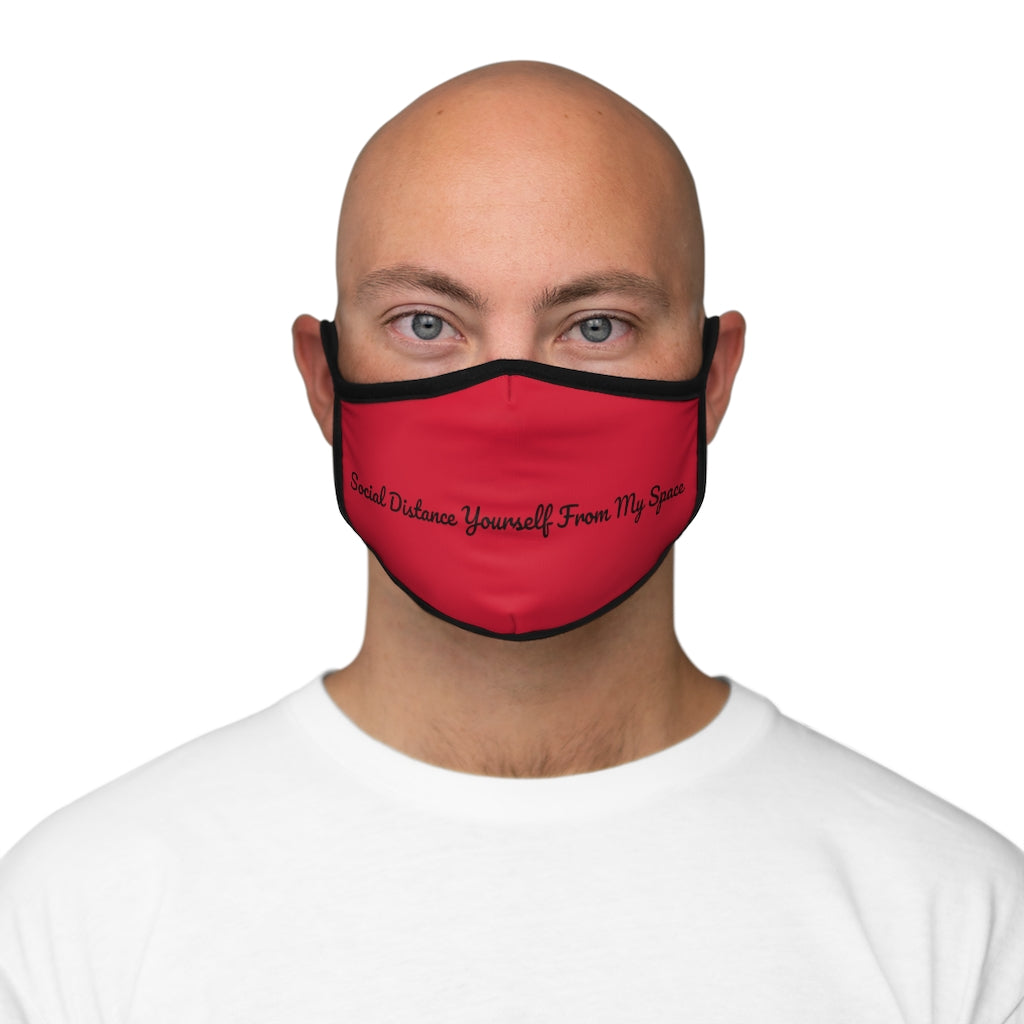 "Social Distance Yourself My Space" Fitted Polyester Face Mask