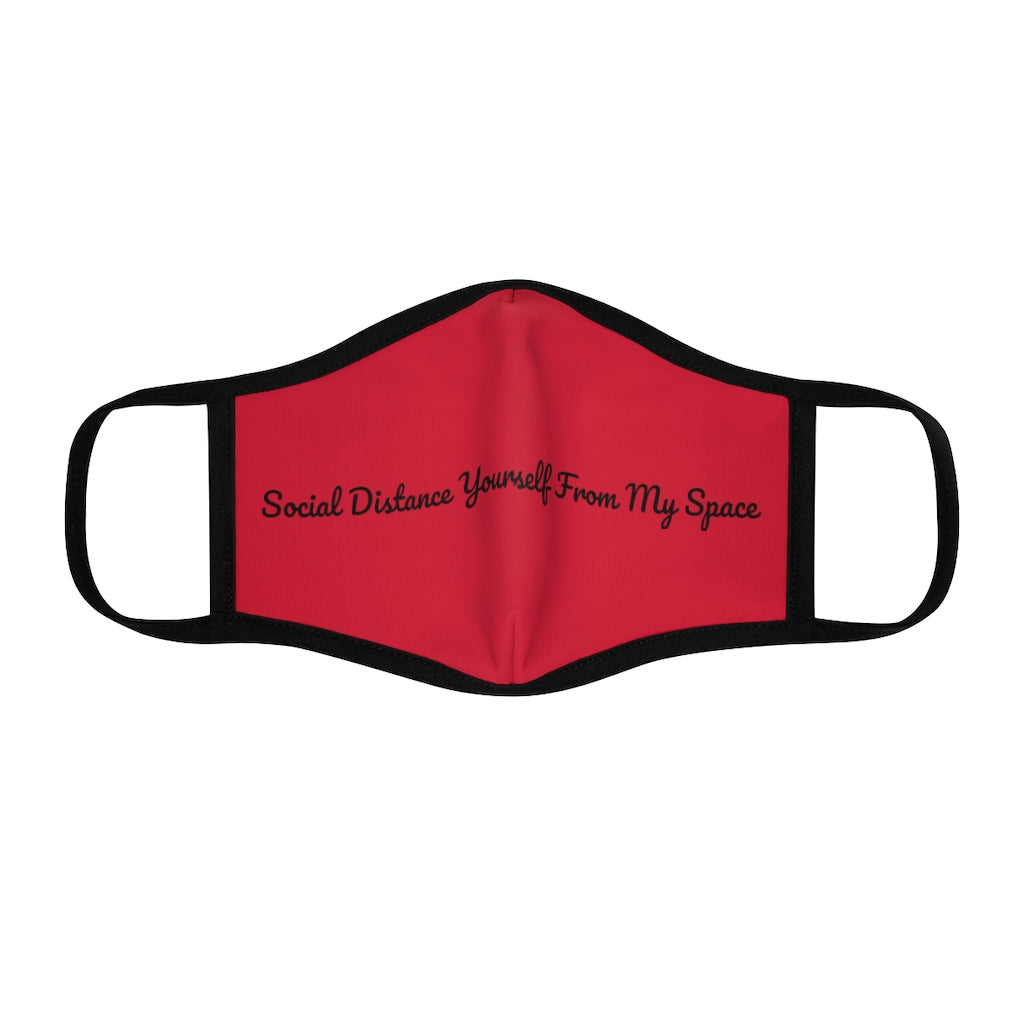 "Social Distance Yourself My Space" Fitted Polyester Face Mask